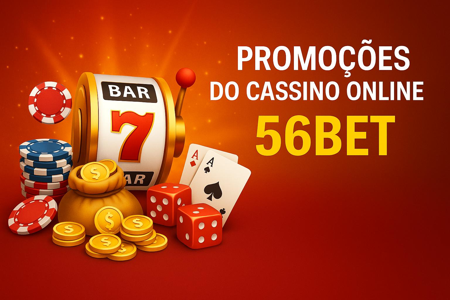 O bônus promocional 56BET   é uma ótima maneira de começar sua aventura